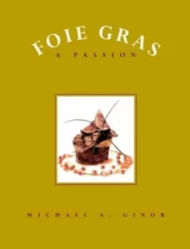 Image of Foie gras - Michael A Ginor - Hardback - Used