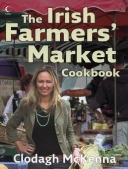 Image of The Irish Farmers Market Cookbook by Clodagh Mckenna Hardback