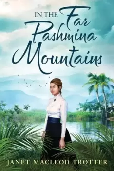 Image of In the far Pashmina Mountains by Janet MacLeod Trotter