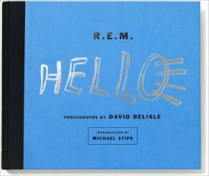 Image of R.E.M. Hello by David Belisle Book