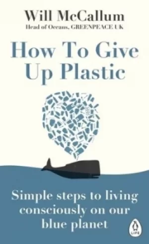 Image of How to give up plastic by Will McCallum