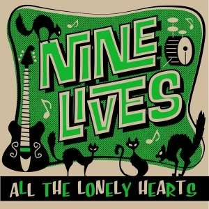 Image of Nine Lives - All The Lonely Hearts Vinyl