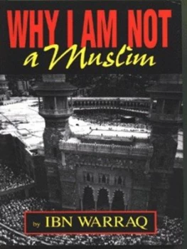 Image of Why I Am Not a Muslim by Ibn Warraq Hardback