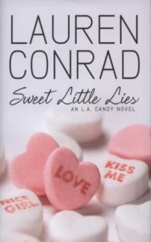 Image of Sweet Little Lies by Lauren Conrad Hardback
