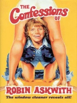 Image of The Confessions of Robin Askwith by Robin Askwith Hardback