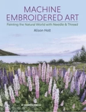 Image of machine embroidered art painting the natural world with needle and thread