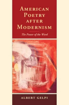 Image of American Poetry After Modernism by Albert Gelpi Hardback
