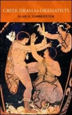 Image of Greek drama and dramatists by Alan H Sommerstein
