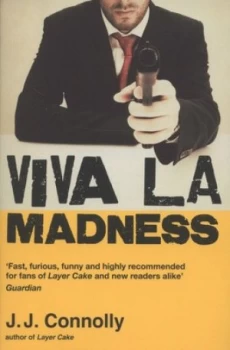 Image of Viva la madness by J. J. Connolly