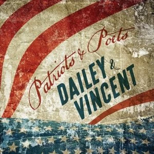 Image of Patriots and Poets by Dailey and Vincent CD Album