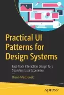 Image of practical ui patterns for design systems fast track interaction design for