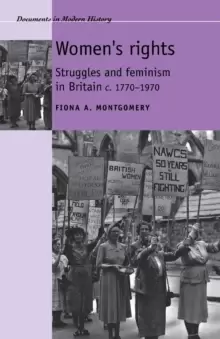 Image of Women'S Rights : Struggles and Feminism in Britain C1770-1970