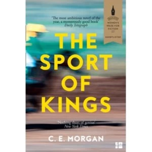 Image of The Sport of Kings : Shortlisted for the Baileys Womens Prize for Fiction 2017