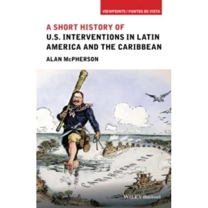 Image of A Short History of U.S. Interventions in Latin America and the Caribbean by Alan McPherson (Paperback, 2016)