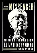 Image of messenger the rise and fall of elijah muhammad