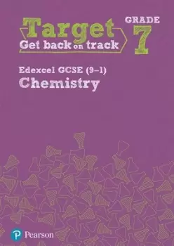 Image of Target grade 7 Edexcel GCSE 9-1 chemistry intervention Workbook by