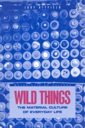 Image of Wild things by Judy Attfield