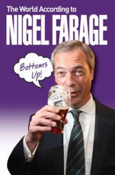 Image of The world according to Nigel Farage by Mark Leigh