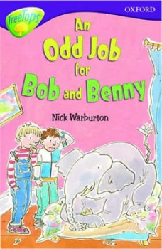 Image of An Odd Job for Bob and Benny by Nick Warburton and Wendy Smith Paperback