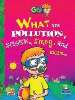 Image of What Are Pollution Smoke Smog and More... by Richa Sharma Paperback