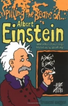 Image of Spilling the Beans on Albert Einstein and Other Clever Clogs relatively Speaking by Fran Pickering and Mark Davis Paperback