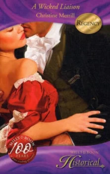 Image of A Wicked Liaison by Christine Merrill Book
