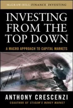 Image of Investing from the Top down by Anthony Crescenzi Hardback