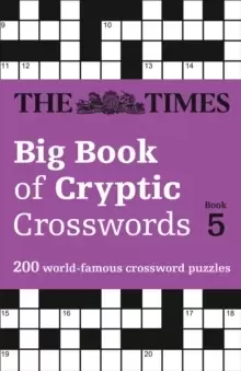 Image of The Times Big Book of Cryptic Crosswords 5 : 200 World-Famous Crossword Puzzles