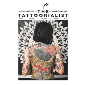 Image of The Tattoorialist Berlin, London, New York, Tokyo, Paris Hardback 2019