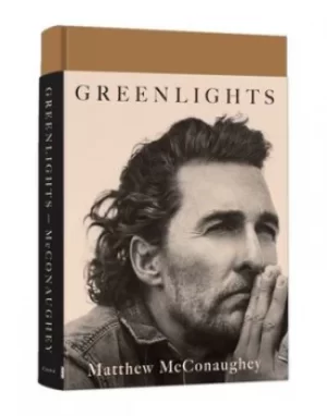 Image of Greenlights by Matthew McConaughey