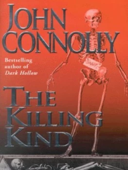 Image of The Killing Kind by John Connolly Hardback