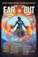 Image of far out recent queer science fiction and fantasy