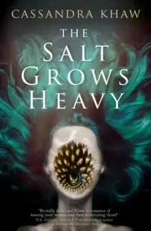 Image of The Salt Grows Heavy