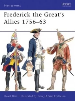 Image of Frederick the Greats Allies 1756-63 by Stuart Reid Paperback
