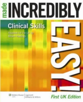 Image of Clinical Skills Made Incredibly Easy by Mhairi Hastings Paperback