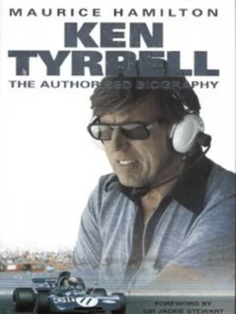 Image of Ken Tyrrell by Maurice Hamilton Hardback
