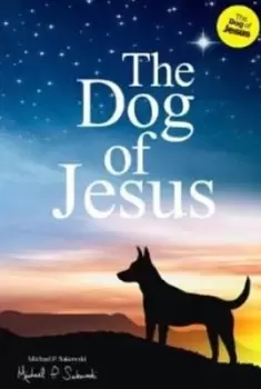 Image of Dog of Jesus by Michael P Sakowski