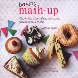 Image of Baking mash-up by Victoria Glass