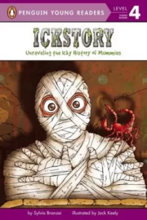 Image of Unraveling the history of mummies around the world by Sylvia Branzei