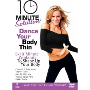 image of 10 Minute Solution Dance Your Body Thin DVD