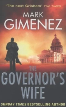 Image of The Governors Wife by Mark Gimenez Paperback