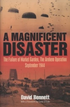 Image of A Magnificent Disaster by David Bennett Hardback
