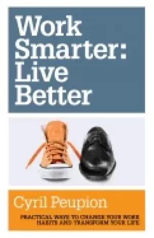 Image of work smarter live better