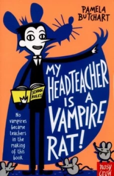 Image of My Head Teacher Is a Vampire Rat by Pamela Butchart Paperback