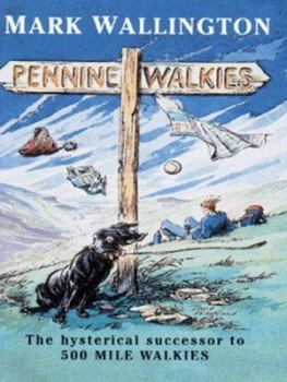 Image of Pennine Walkies by Mark Wallington Paperback