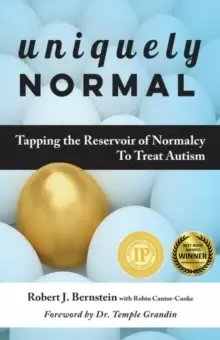 Image of Uniquely Normal : Tapping the Reservoir of Normalcy To Treat Autism