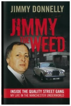 Image of Jimmy the Weed by Jimmy Donnelly Hardback