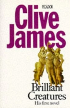 Image of Brilliant Creatures by Clive James Book
