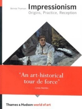 Image of Impressionism by Belinda Thomson Book