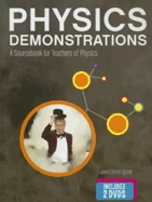 Image of physics demonstrations a sourcebook for teachers of physics